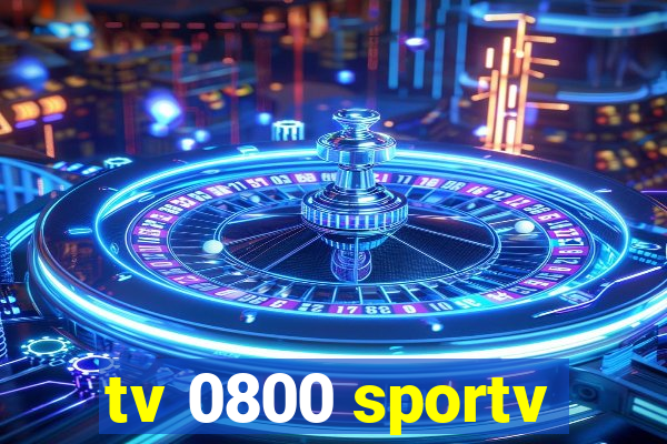 tv 0800 sportv